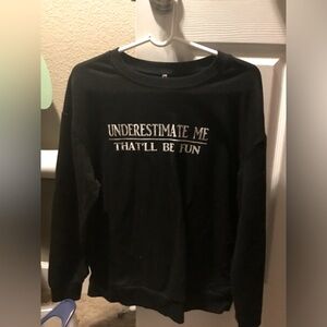“Underestimate Me” Long-Sleeve Tee MEDIUM